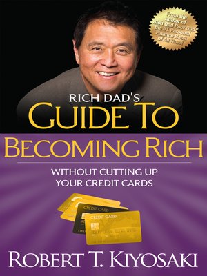 Rich Dad's Guide to Becoming Rich Without Cutting Up Your Credit Cards - ebook